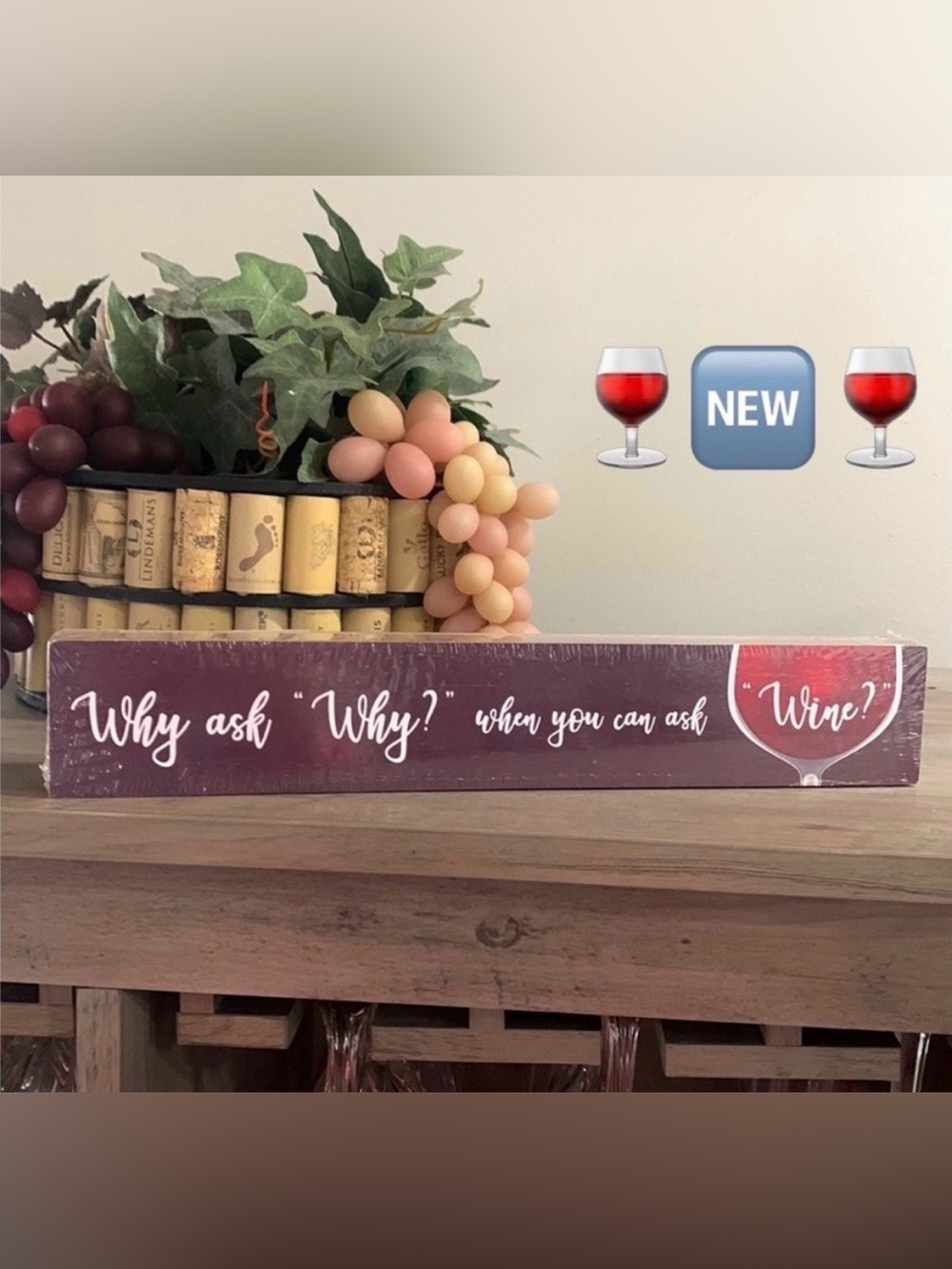Charming decorative sign/Art with a wine-themed quote. Perfect for wine lovers